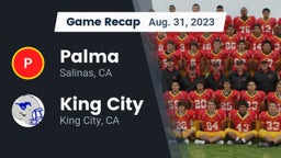 Recap: Palma  vs. King City  2023