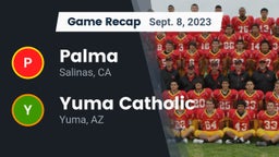 Recap: Palma  vs. Yuma Catholic  2023