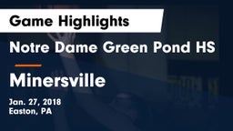 Notre Dame Green Pond HS vs Minersville  Game Highlights - Jan. 27, 2018