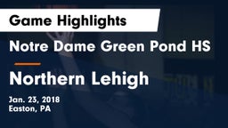 Notre Dame Green Pond HS vs Northern Lehigh Game Highlights - Jan. 23, 2018