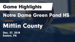 Notre Dame Green Pond HS vs Mifflin County  Game Highlights - Dec. 27, 2018