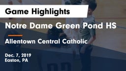 Notre Dame Green Pond HS vs Allentown Central Catholic  Game Highlights - Dec. 7, 2019