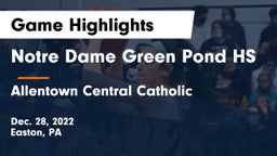 Notre Dame Green Pond HS vs Allentown Central Catholic  Game Highlights - Dec. 28, 2022
