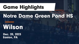 Notre Dame Green Pond HS vs Wilson  Game Highlights - Dec. 20, 2023