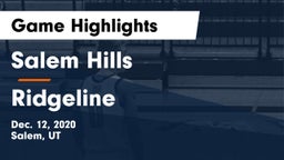 Salem Hills  vs Ridgeline  Game Highlights - Dec. 12, 2020