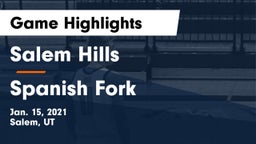 Salem Hills  vs Spanish Fork  Game Highlights - Jan. 15, 2021