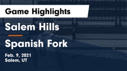 Salem Hills  vs Spanish Fork  Game Highlights - Feb. 9, 2021