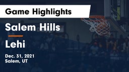 Salem Hills  vs Lehi Game Highlights - Dec. 31, 2021