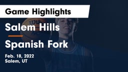 Salem Hills  vs Spanish Fork  Game Highlights - Feb. 18, 2022
