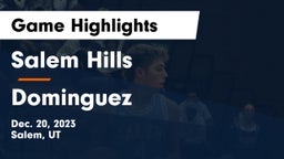 Salem Hills  vs Dominguez  Game Highlights - Dec. 20, 2023