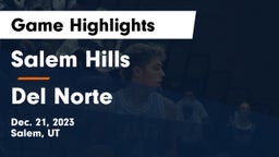 Salem Hills  vs Del Norte  Game Highlights - Dec. 21, 2023