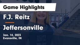 F.J. Reitz  vs Jeffersonville  Game Highlights - Jan. 14, 2023