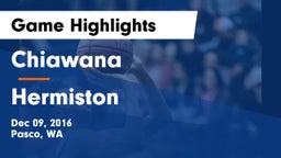 Chiawana  vs Hermiston  Game Highlights - Dec 09, 2016