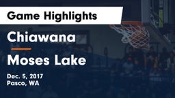 Chiawana  vs Moses Lake  Game Highlights - Dec. 5, 2017
