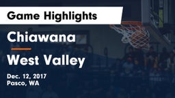 Chiawana  vs West Valley Game Highlights - Dec. 12, 2017