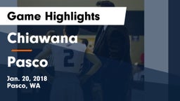 Chiawana  vs Pasco  Game Highlights - Jan. 20, 2018