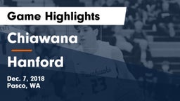 Chiawana  vs Hanford  Game Highlights - Dec. 7, 2018