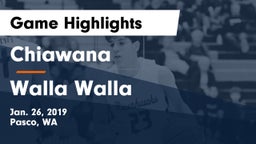 Chiawana  vs Walla Walla  Game Highlights - Jan. 26, 2019