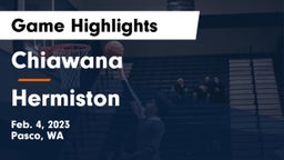Chiawana  vs Hermiston  Game Highlights - Feb. 4, 2023