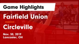 Fairfield Union  vs Circleville  Game Highlights - Nov. 30, 2019