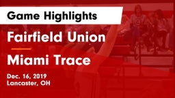 Fairfield Union  vs Miami Trace  Game Highlights - Dec. 16, 2019