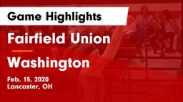 Fairfield Union  vs Washington  Game Highlights - Feb. 15, 2020