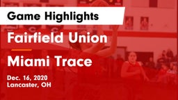 Fairfield Union  vs Miami Trace  Game Highlights - Dec. 16, 2020