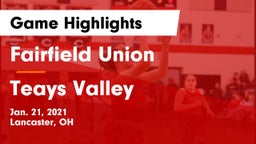 Fairfield Union  vs Teays Valley  Game Highlights - Jan. 21, 2021