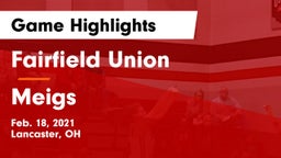 Fairfield Union  vs Meigs  Game Highlights - Feb. 18, 2021