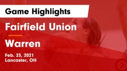 Fairfield Union  vs Warren  Game Highlights - Feb. 23, 2021