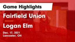 Fairfield Union  vs Logan Elm  Game Highlights - Dec. 17, 2021