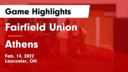 Fairfield Union  vs Athens  Game Highlights - Feb. 14, 2022