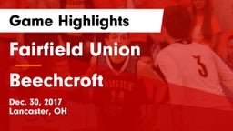 Fairfield Union  vs Beechcroft  Game Highlights - Dec. 30, 2017