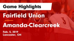 Fairfield Union  vs Amanda-Clearcreek  Game Highlights - Feb. 5, 2019