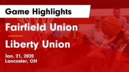 Fairfield Union  vs Liberty Union  Game Highlights - Jan. 21, 2020