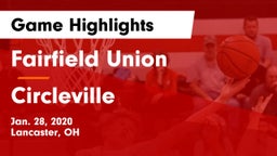 Fairfield Union  vs Circleville  Game Highlights - Jan. 28, 2020