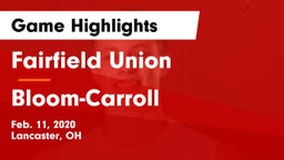 Fairfield Union  vs Bloom-Carroll  Game Highlights - Feb. 11, 2020