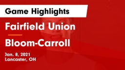 Fairfield Union  vs Bloom-Carroll  Game Highlights - Jan. 8, 2021