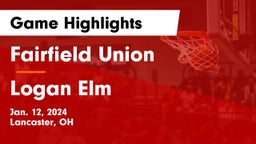 Fairfield Union  vs Logan Elm  Game Highlights - Jan. 12, 2024