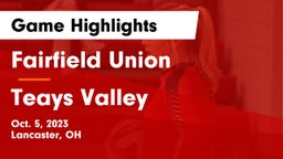 Fairfield Union  vs Teays Valley  Game Highlights - Oct. 5, 2023