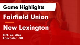 Fairfield Union  vs New Lexington  Game Highlights - Oct. 23, 2023