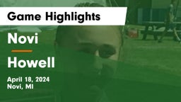 Novi  vs Howell  Game Highlights - April 18, 2024