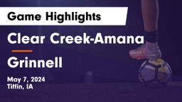 Clear Creek-Amana vs Grinnell  Game Highlights - May 7, 2024