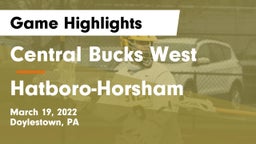 Central Bucks West  vs Hatboro-Horsham  Game Highlights - March 19, 2022