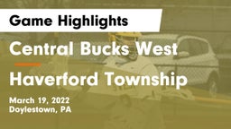 Central Bucks West  vs Haverford Township  Game Highlights - March 19, 2022