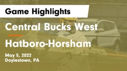 Central Bucks West  vs Hatboro-Horsham  Game Highlights - May 5, 2022