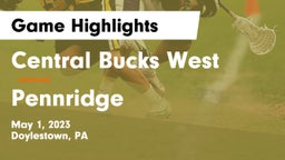 Central Bucks West  vs Pennridge  Game Highlights - May 1, 2023