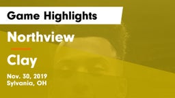 Northview  vs Clay  Game Highlights - Nov. 30, 2019