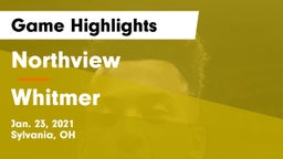 Northview  vs Whitmer  Game Highlights - Jan. 23, 2021