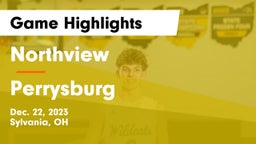 Northview  vs Perrysburg  Game Highlights - Dec. 22, 2023